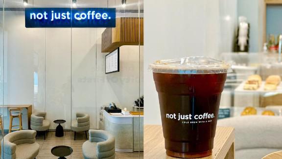 NOW OPEN: not just coffee