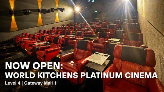 NOW OPEN: World Kitchens Platinum Cinema-568