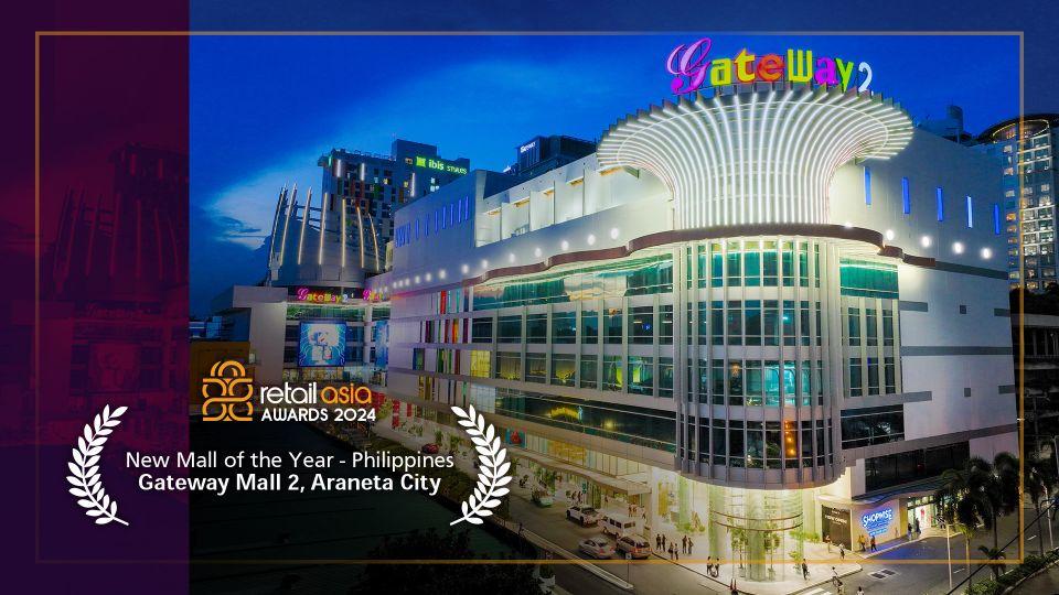 Gateway Mall 2 wins New Mall of the Year - Philippines at Retail Asia Awards 2024